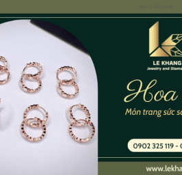 Trang sức hoa tai sang trọng và đẳng cấp từ Le Khang Jewelry and Diamond