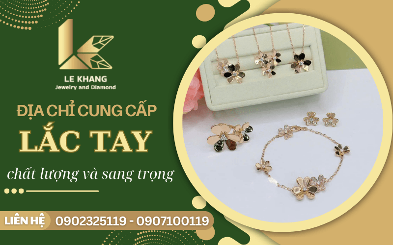 Địa chỉ cung cấp lắc tay