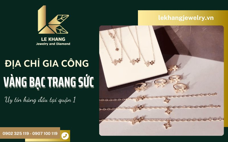 gia công vàng bạc trang sức